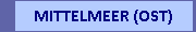 MITTELMEER (OST)